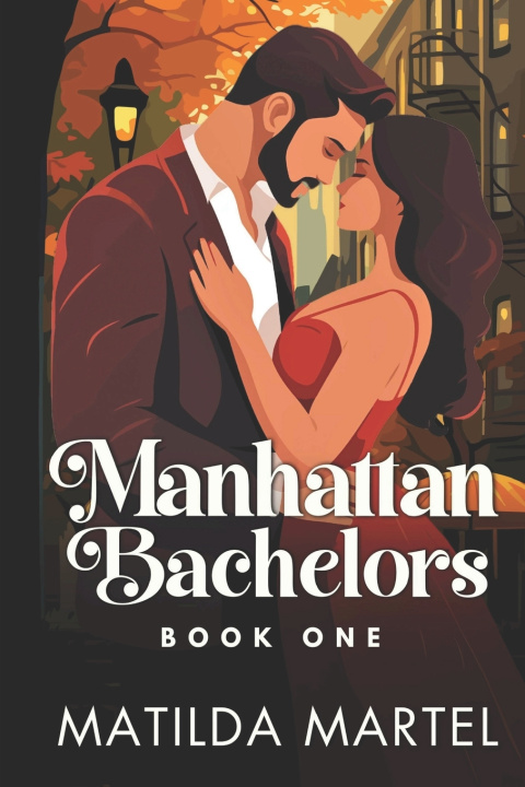Kniha Manhattan Bachelors Matilda Martel