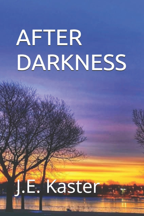 Kniha After Darkness J.E. Kaster
