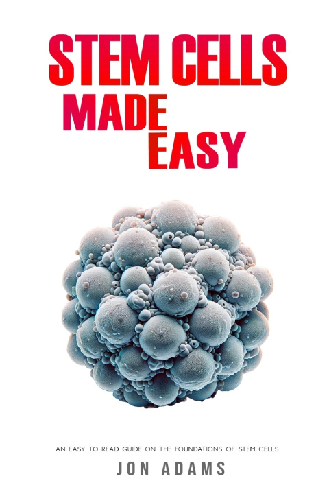 Book Stem Cells Made Easy Jon Adams