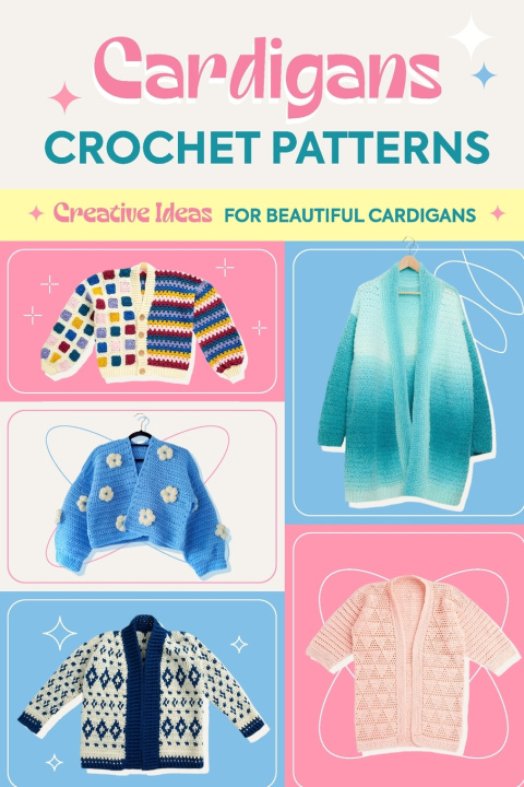 Könyv Cardigans Crochet Patterns Zak Bird