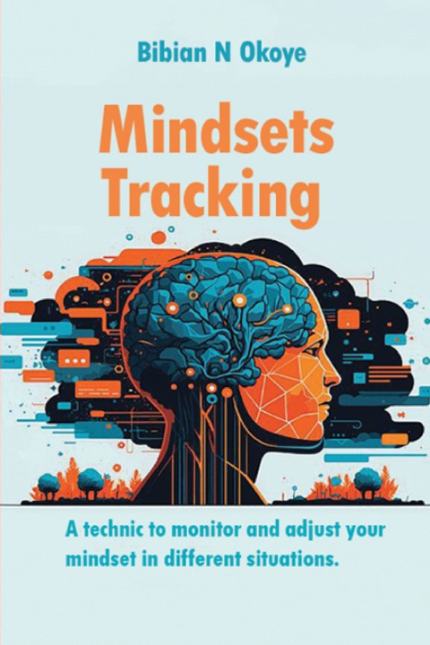 Kniha MINDSETS TRACKING Bibian Nkiru Okoye Author