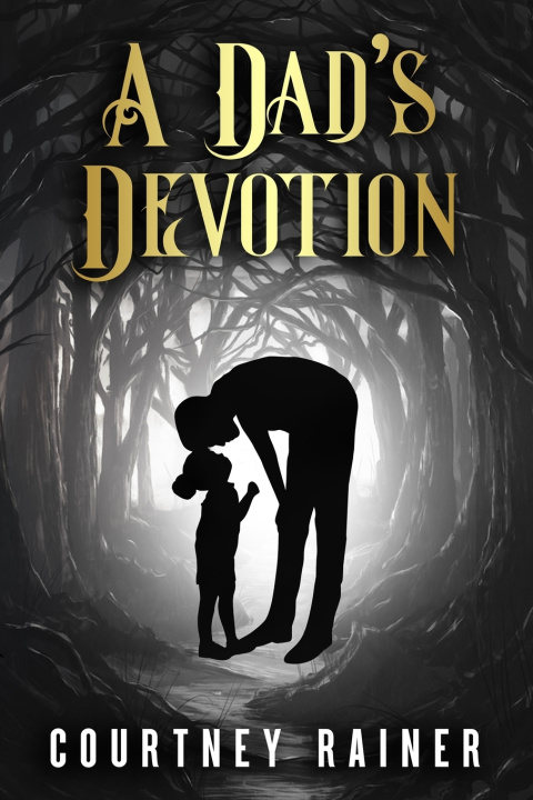 Kniha A Dad's Devotion Courtney Rainer