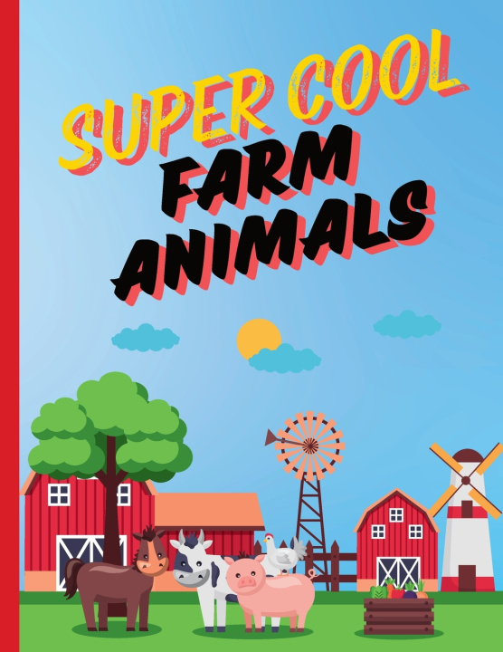 Knjiga Super Cool Farm Animals Wilmarie Cruz