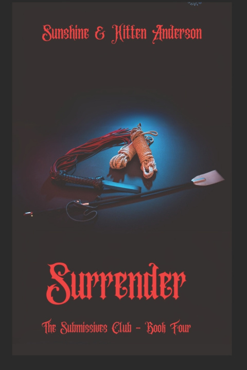 Kniha Surrender Sunshine and Kitten Anderson