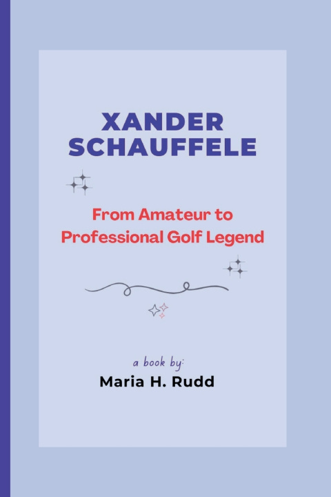 Kniha XANDER SCHAUFFELE Maria H. Rudd
