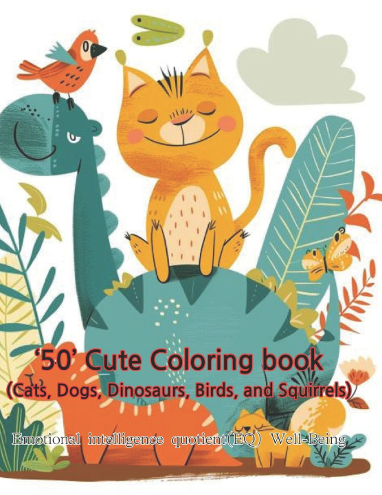 Libro '50' cute coloring book(Cats, Dogs, Dinosaurs, Birds, and Squirrels) ju yeon park