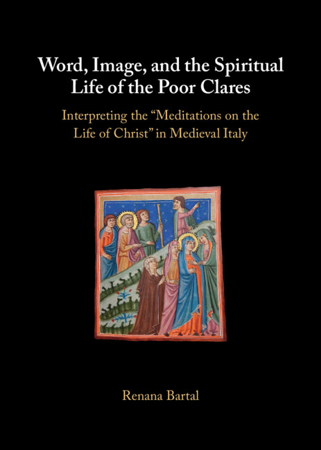 Kniha Word, Image, and the Spiritual Life of the Poor Clares Renana Bartal
