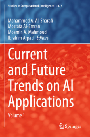 Kniha Current and Future Trends on AI Applications Mohammed A. Al-Sharafi