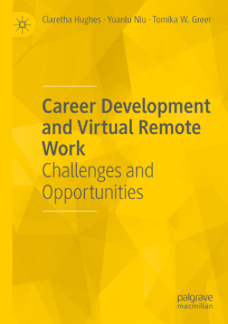 Kniha Career Development and Virtual Remote Work Claretha Hughes
