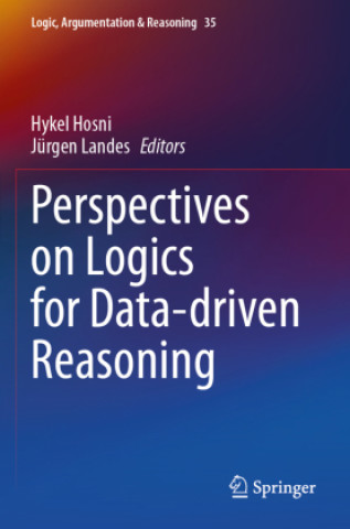 Kniha Perspectives on Logics for Data-driven Reasoning Hykel Hosni