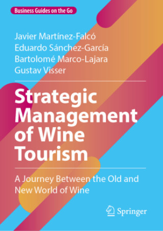 Libro Strategic Management of Wine Tourism Javier Martínez-Falcó