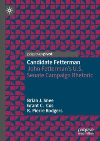 Kniha Candidate Fetterman Brian Snee