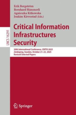 Knjiga Critical Information Infrastructures Security Erik Bergström