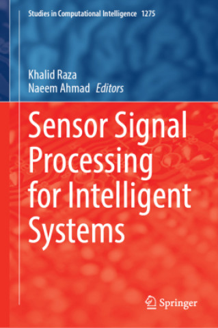 Könyv Sensor Signal Processing for Intelligent Systems Khalid Raza