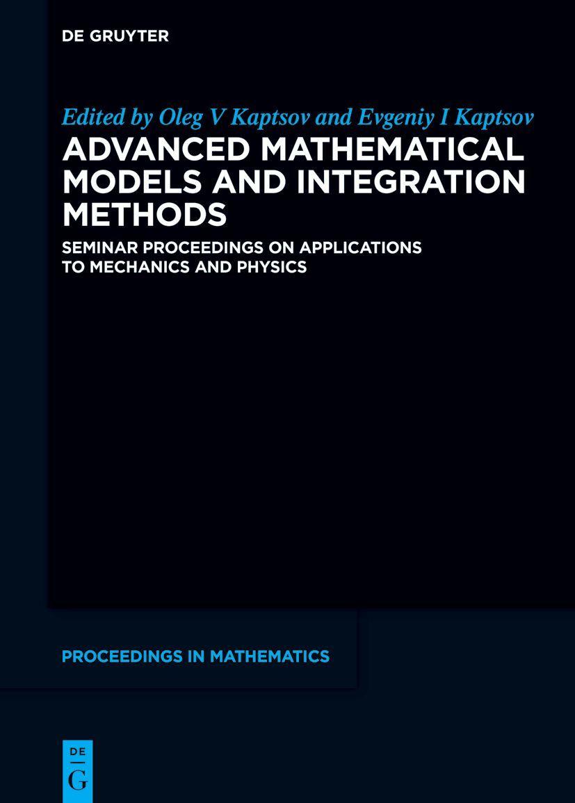 Kniha Advanced Mathematical Models and Integration Methods Oleg Viktorovich Kaptsov