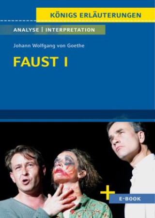 Kniha Faust I von Johann Wolfgang von Goethe - Textanalyse und Interpretation Johann Wolfgang von Goethe