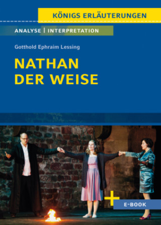 Knjiga Nathan der Weise von Gotthold Ephraim Lessing - Textanalyse und Interpretation Gotthold Ephraim Lessing