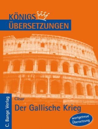 Buch Der Gallische Krieg Gajus Julius Cäsar