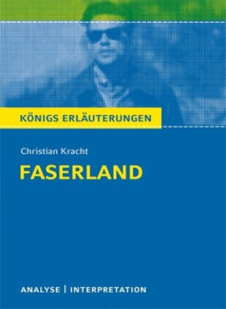 Knjiga Faserland von Christian Kracht. Christian Kracht