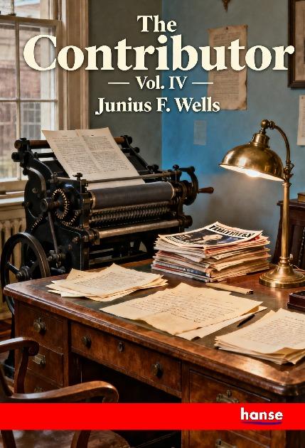 Knjiga The Contributor Junius F. Wells