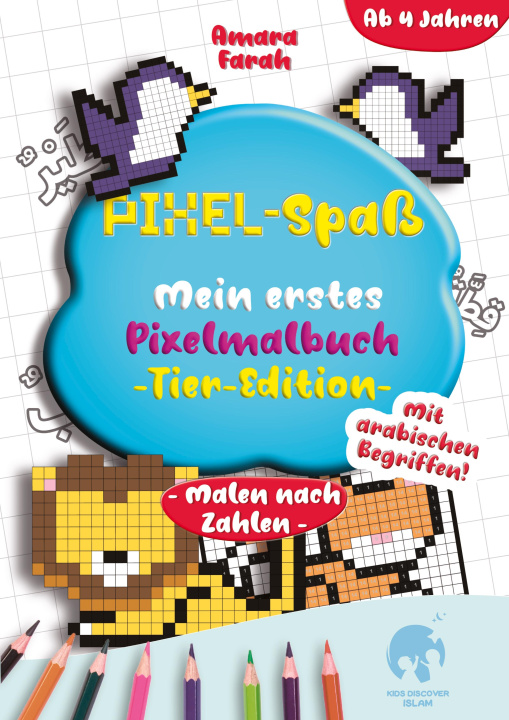 Kniha Pixel-Spaß: Mein erstes Pixelmalbuch Amara Farah
