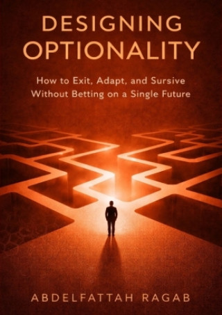 Kniha Designing Optionality Abdelfattah Ragab