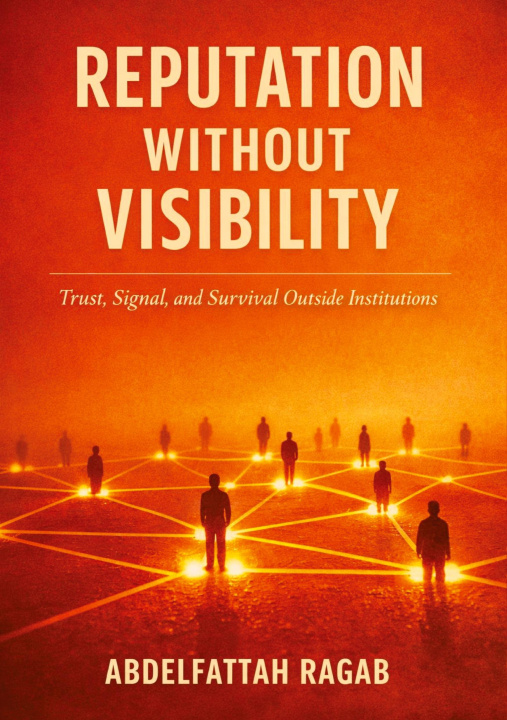 Kniha Reputation Without Visibility Abdelfattah Ragab