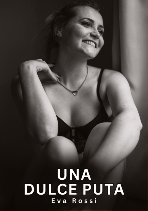 Kniha Una Dulce Puta Eva Rossi