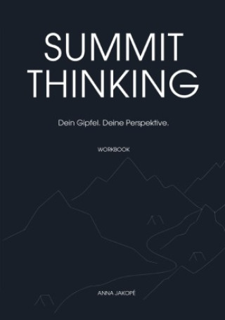 Kniha Summit Thinking - Workbook Anna Jakopé