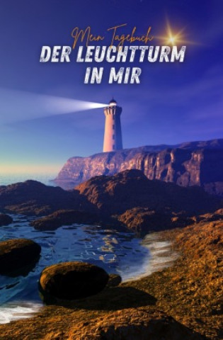 Kniha Mein Tagebuch: Der Leuchtturm in mir Pointing Globe