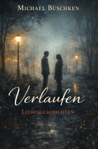 Kniha Verlaufen Michael Büschken