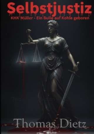 Book Selbstjustiz Thomas Dietz