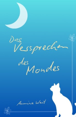 Knjiga Das Versprechen des Mondes Armina Kotschwar