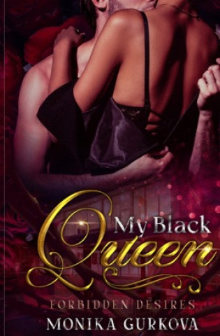 Kniha My Black Queen Monika Gurkova