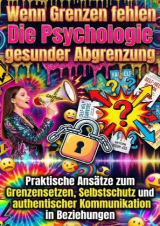 Libro Wenn Grenzen fehlen: Die Psychologie gesunder Abgrenzung Kerstin Adler