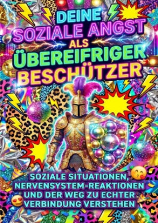 Libro Deine Soziale Angst Als Übereifriger Beschützer Miriam Brandt