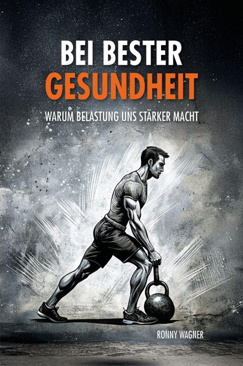 Kniha Bei bester Gesundheit Ronny Wagner