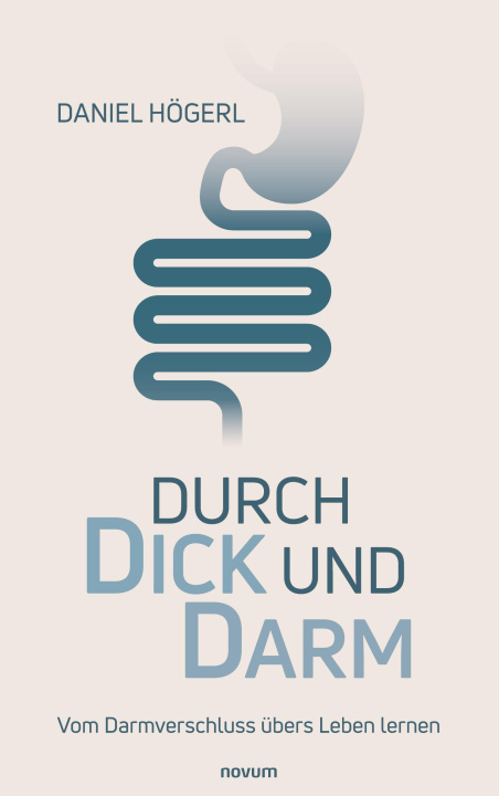 Kniha Durch Dick und Darm Daniel Högerl