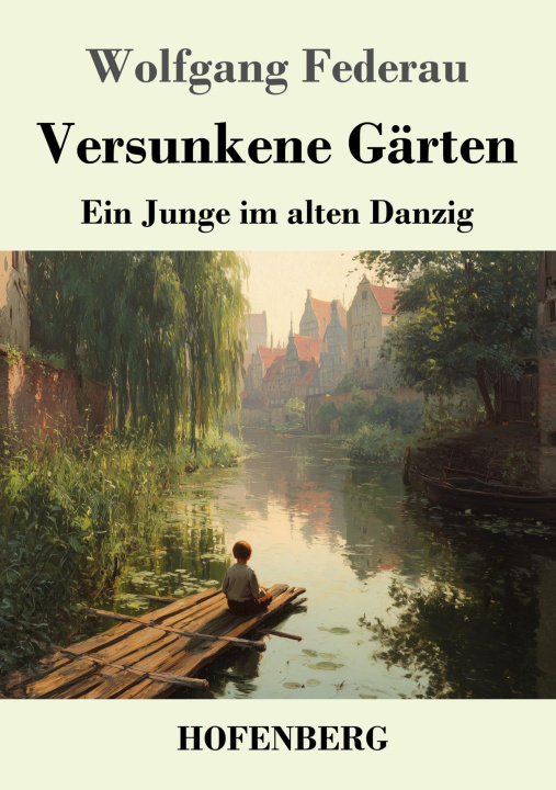 Buch Versunkene Gärten Wolfgang Federau