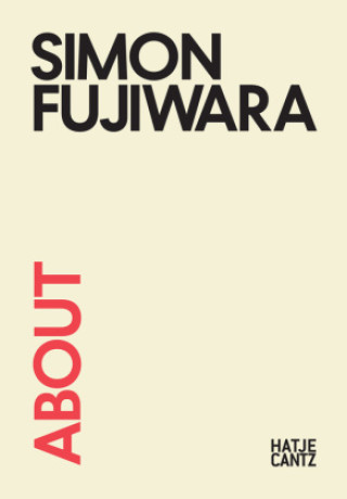 Buch About Simon Fujiwara Mudam Luxembourg - Musée d'Art Moderne Grand-Duc Jean