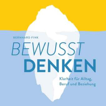 Kniha Bewusst DENKEN Bernhard Fink