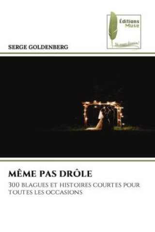 Kniha MÊME PAS DRÔLE SERGE GOLDENBERG