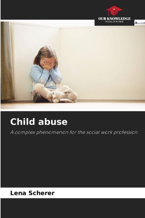 Kniha Child abuse Lena Scherer