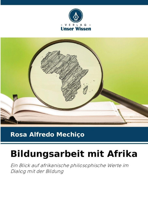 Книга Bildungsarbeit mit Afrika Rosa Alfredo Mechiço