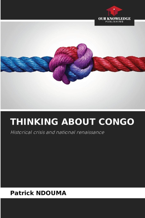 Kniha THINKING ABOUT CONGO Patrick NDOUMA