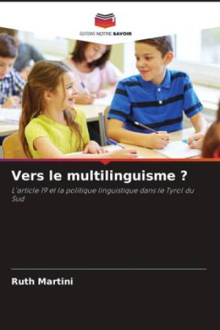 Könyv Vers le multilinguisme ? Ruth Martini