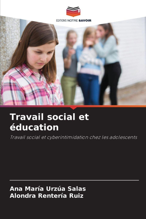 Knjiga Travail social et éducation Ana María Urzúa Salas