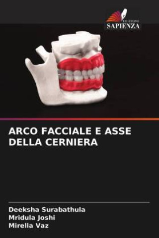 Könyv ARCO FACCIALE E ASSE DELLA CERNIERA Deeksha Surabathula