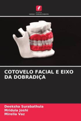 Libro COTOVELO FACIAL E EIXO DA DOBRADIÇA Deeksha Surabathula