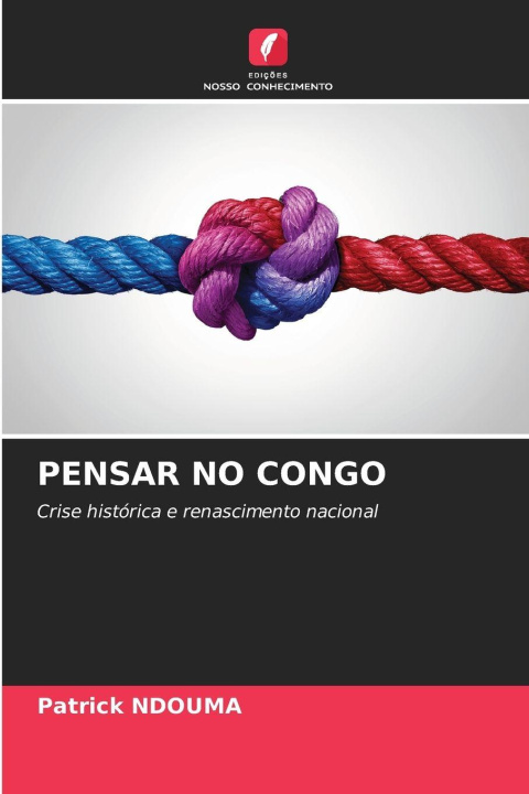 Kniha PENSAR NO CONGO Patrick NDOUMA